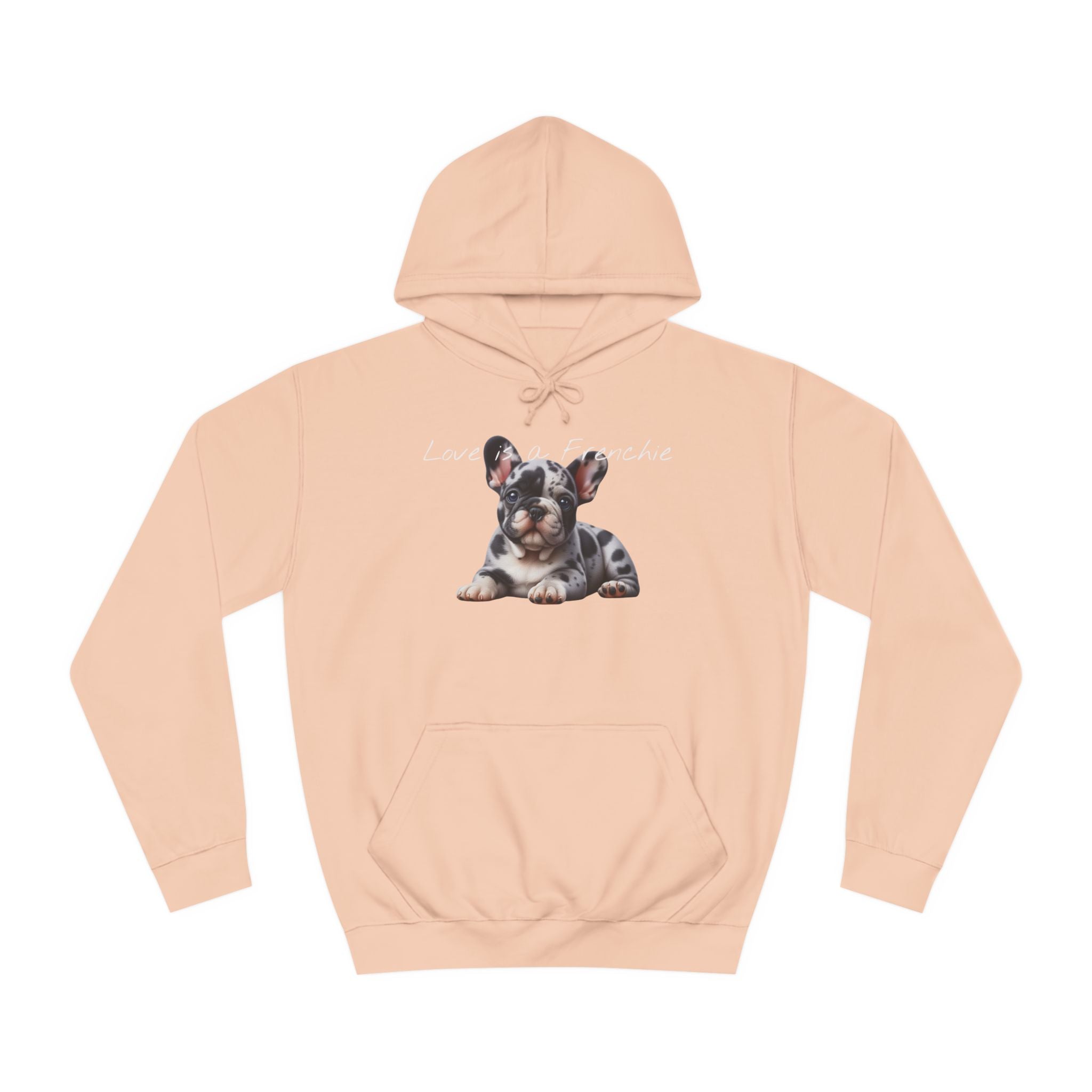 LOVE IS A FRENCHIE Unisex College Hoodie