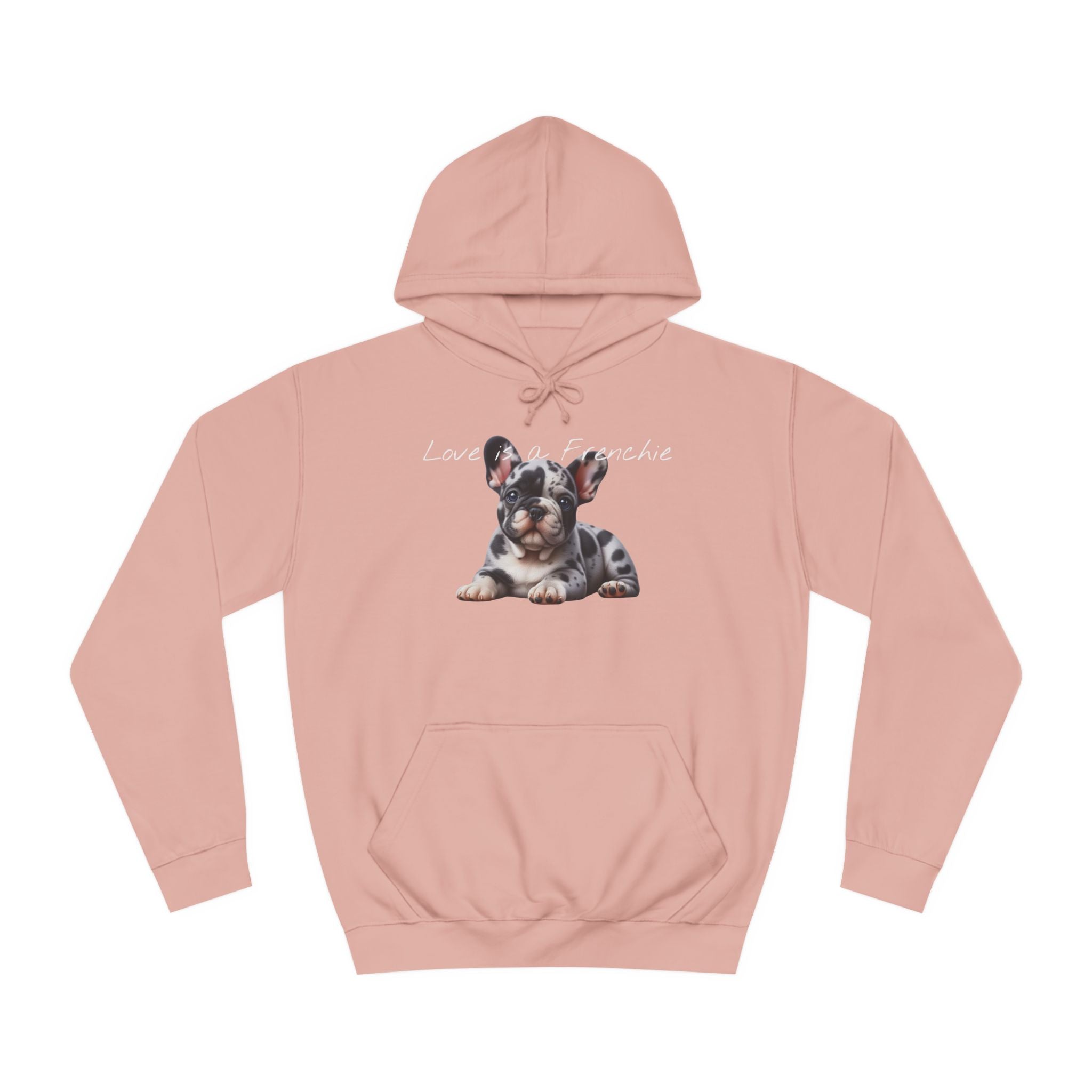 LOVE IS A FRENCHIE Unisex College Hoodie