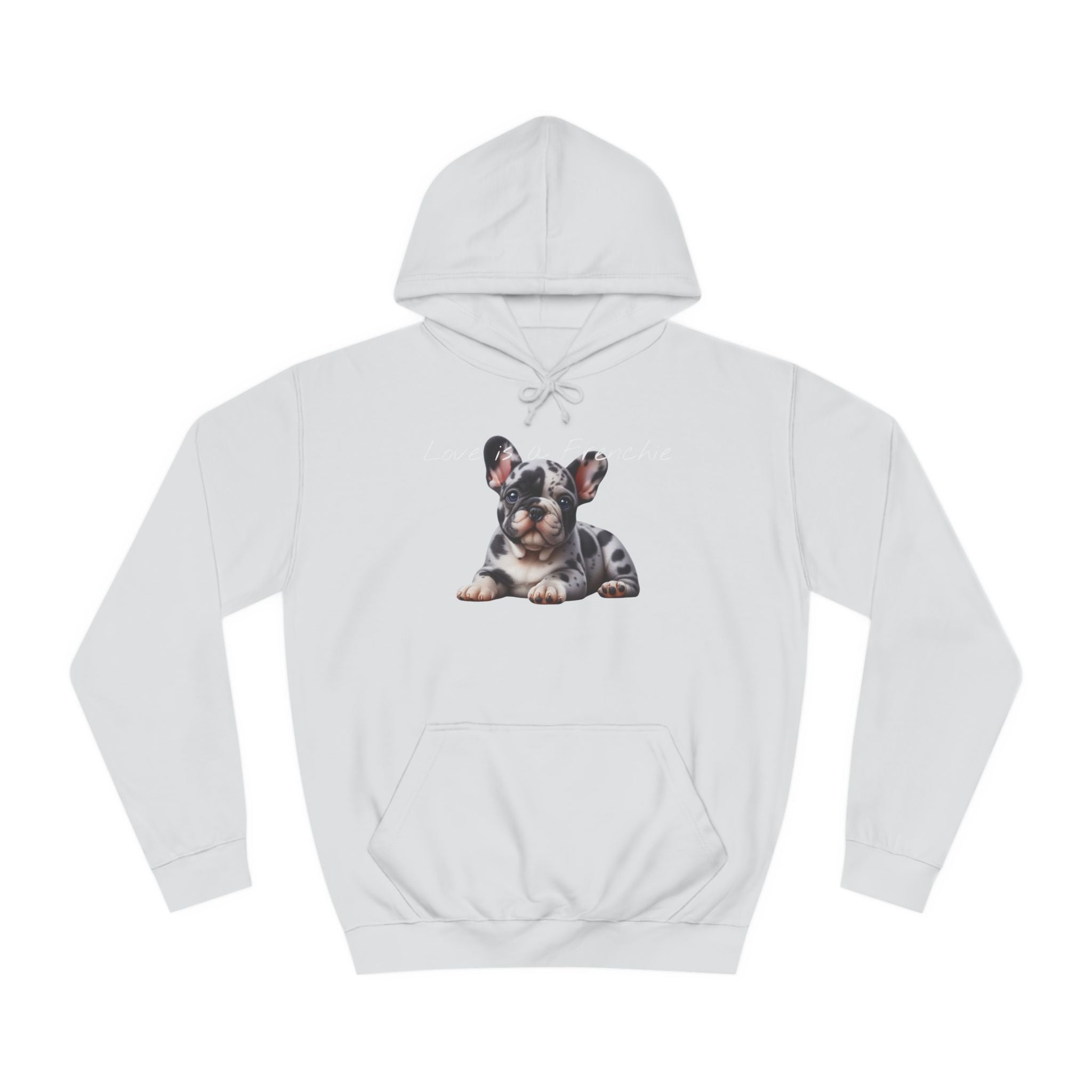 LOVE IS A FRENCHIE Unisex College Hoodie