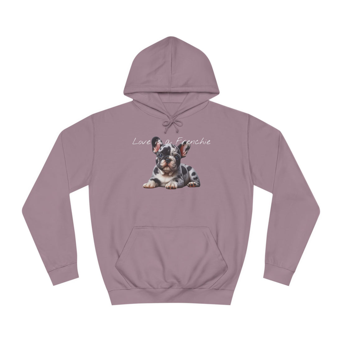 LOVE IS A FRENCHIE Unisex College Hoodie